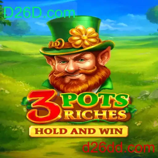 Explore o Empolgante Jogo 3potsRiches em D26D.com